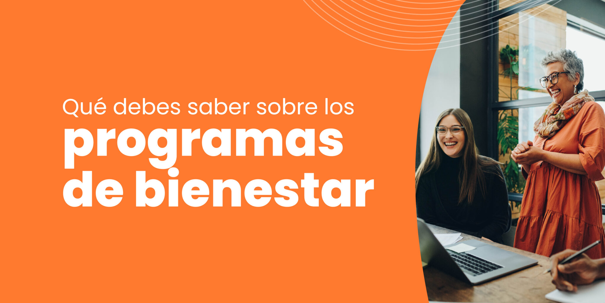 qué debes saber sobre los programas de bienestar laboral